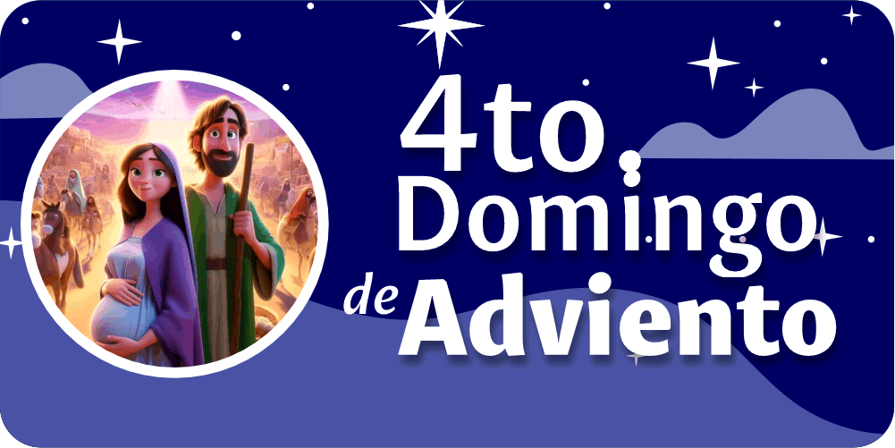 4to Domingo de Adviento